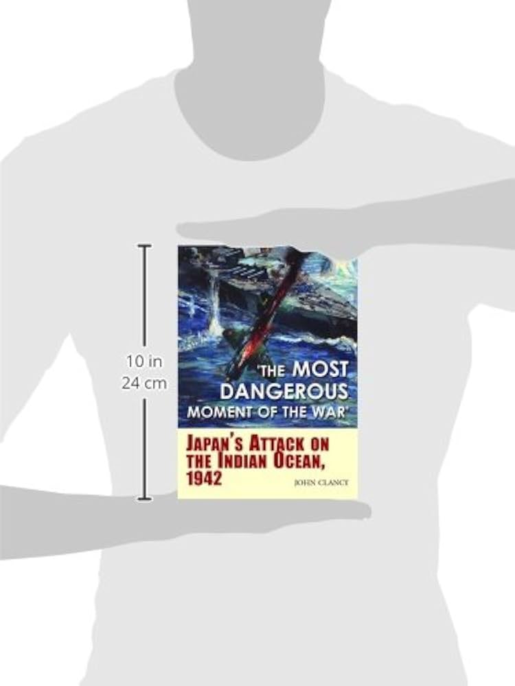 The Most Dangerous Moment of the War”: Japan's Attack on the